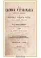 LA CLINICA VETERINARIA annata complet 1886 di Lanzillotti Buonsanti Libro Antico