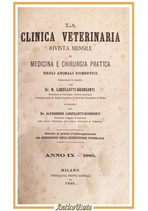 LA CLINICA VETERINARIA annata complet 1886 di Lanzillotti Buonsanti Libro Antico