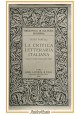 LA CRITICA LETTERARIA ITALIANA negli ultimi cinquant'anni di Luigi Tonelli Libro