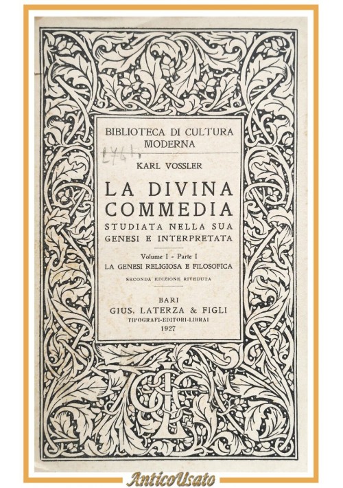 LA DIVINA COMMEDIA di Karl Vossler 4 volumi 1909 1927 Laterza Libri opera