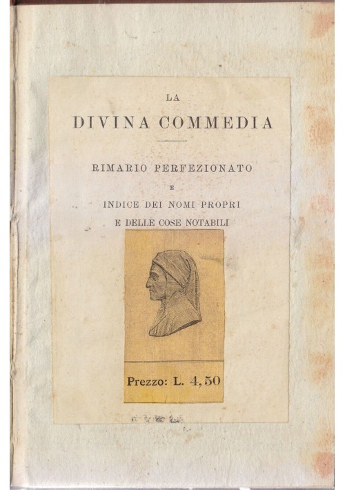 ESAURITO - LA DIVINA COMMEDIA rimario perfezionato e indice dei nomi propri Libro Antico