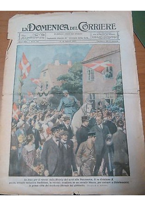 LA DOMENICA DEL CORRIERE 08/08/1920 re Cristiano X Danimarca ORIGINALE D'EPOCA