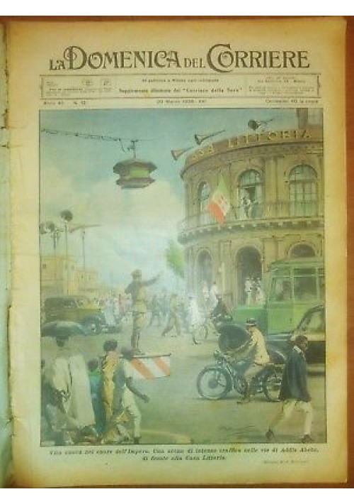 LA DOMENICA DEL CORRIERE 20 marzo 1938 traffico Addis Abeba Alluvione California