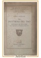 ESAURITO - LA DOTTRINA DEL TAO di Alberto Castellani 1927 Zanichelli Libro filosofia Cina