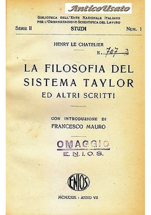 LA FILOSOFIA DEL SISTEMA TAYLOR ALTRI SCRITTI Henry Le Chatelier 1929 E.N.O.S. 