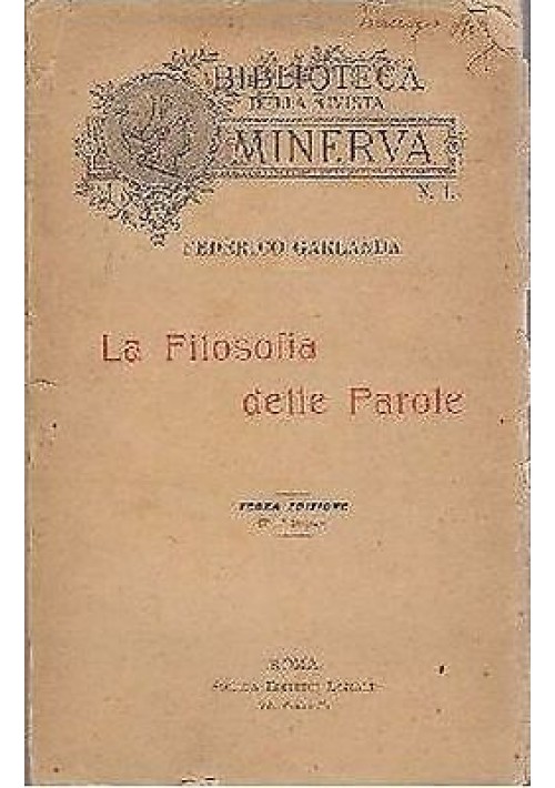 LA FILOSOFIA DELLE PAROLE di Federico Garlanda - linguistica - inizi del '900