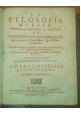 LA FILOSOFIA MORALE esposta proposta giovani - Ludovico Muratori 1748 Roselli *