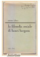 LA FILOSOFIA SOCIALE DI HENRI BERGSON di Matteo Fabris 1966 Resta libro sulla