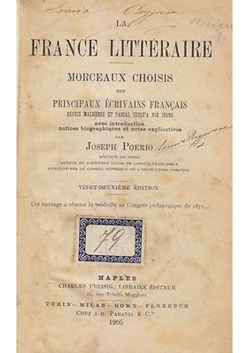 LA FRANCE LITTERAIRE di Morceaux Choisis 1905 Charles Preisig, Libraire Editeur 