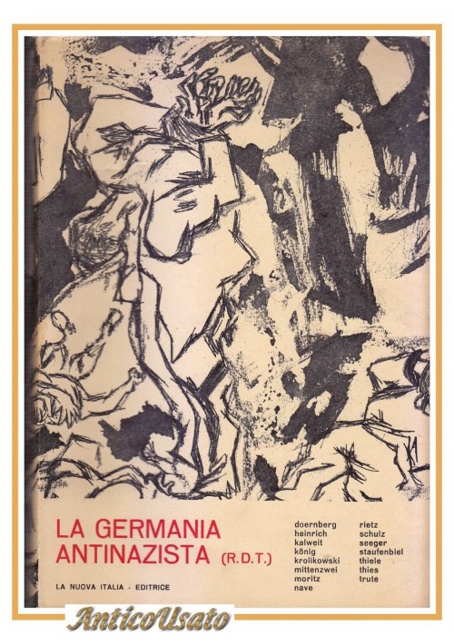 LA GERMANIA ANTINAZISTA RDT 1967 la Nuova Italia Libro Est Politica