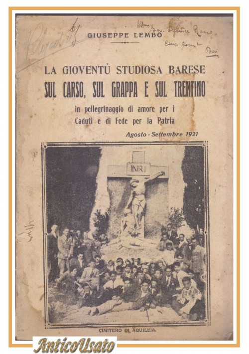 LA GIOVENTÙ STUDIOSA BARESE SUL CARSO GRAPPA E TRENTINO di Giuseppe Lembo