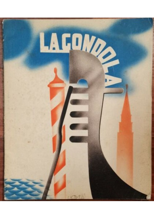 LA GONDOLA di Gino Rocca 1936 Direzione Generale Turismo - In Francese - Venezia
