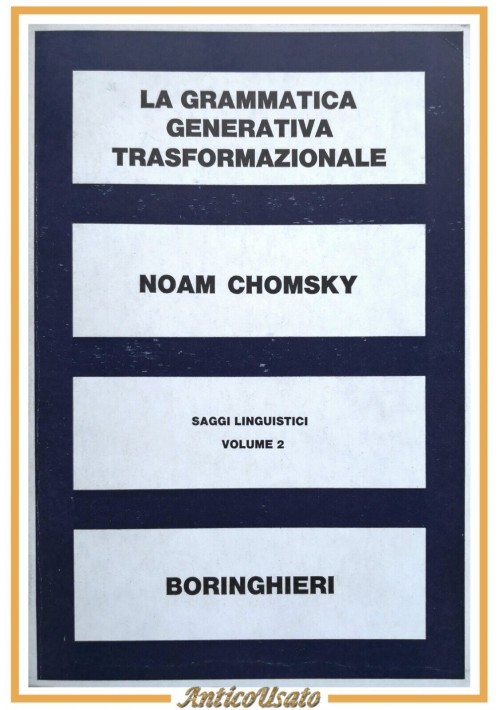 LA GRAMMATICA GENERATIVA TRASFORMAZIONALE di Noam Chomsky 1970 Boringhieri Libro