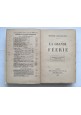 LA GRANDE FEERIE di Maurice Maeterlinck 1929 Bibliotheque Charpentier Libro