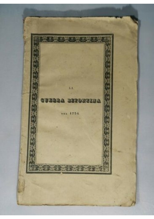 ESAURITO - LA GUERRA BITONTINA DEL 1754 fondazione monarchia borbonica di Carelli 1835 