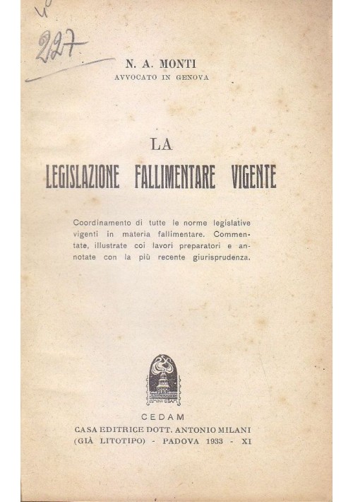 LA LEGISLAZIONE FALLIMENTARE VIGENTE - N. A. Monti 1933 CEDAM norme legislative*