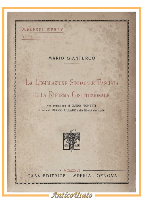 LA LEGISLAZIONE SINDACALE FASCISTA E LA RIFORMA COSTITUZIONALE di Gianturco 1926