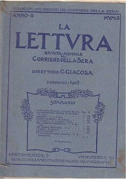 LA LETTURA  FEBBRAIO 1902 anno II n.2 rivista corriere diretta Giuseppe Giacosa