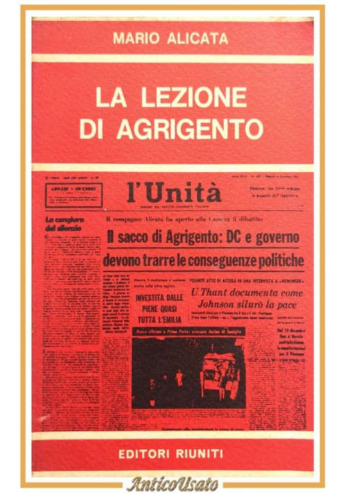 LA LEZIONE DI AGRIGENTO di Mario Alicata 1966 Editori Riuniti libro politica DC