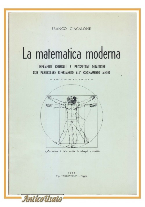 LA MATEMATICA MODERNA di Franco Giacalone 1970 Adriatica libro scuola insegnanti