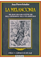 LA MELANCONIA di Jean Pierre Shaller 1991 Gribaudi Libro depressione vita spirit