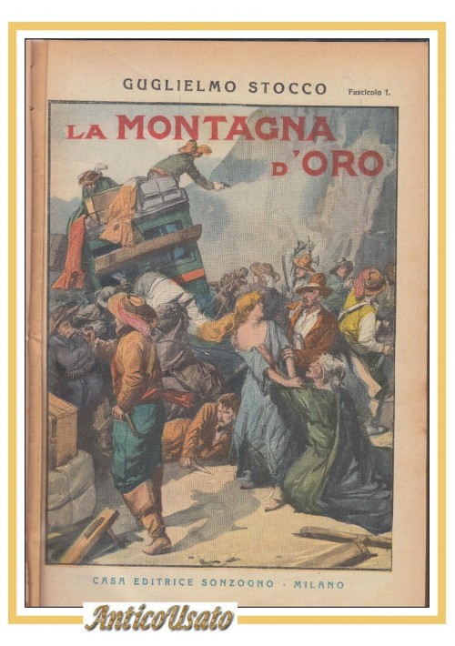 LA MONTAGNA D'ORO romanzo peruviano di Guglielmo Stocco Libro Sonzogno Illustrat