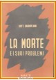 LA MORTE E I SUOI PROBLEMI di Enrico Bon 1948 Marietti  Libro