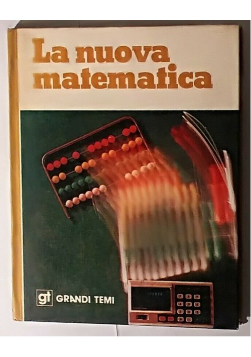 LA NUOVA MATEMATICA di Joaquin Navarro 1977 istituto geografico De Agostini