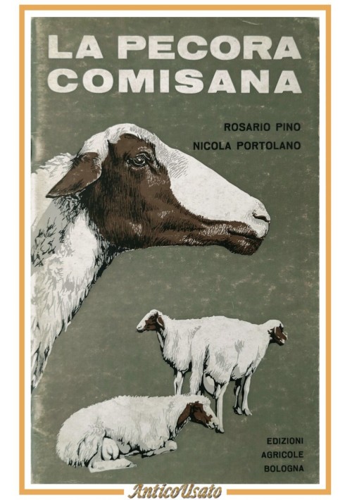 LA PECORA COMISANA di Rosario Pino e Nicola Portolano 1962 Edagricole libro