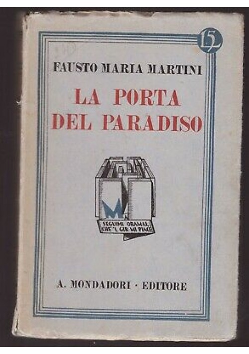 LA PORTA DEL PARADISO di Fausto Maria Martini 1931 Mondadori libri azzurri