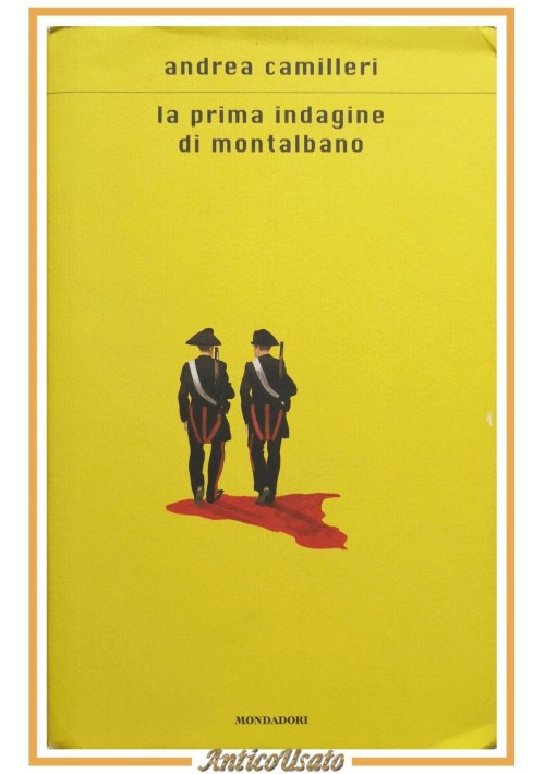LA PRIMA INDAGINE DI MONTALBANO Andrea Camilleri 2004 Mondadori Libro giallo Ied