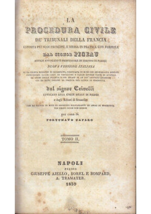 LA PROCEDURA CIVILE TRIBUNALI DELLA FRANCIA VOL.2 Pigeau 1839 Ajello Tramater *