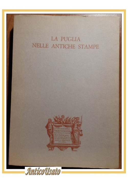 LA PUGLIA NELLE ANTICHE STAMPE 1968 Libro Lions Illustrato Tavole Incisioni
