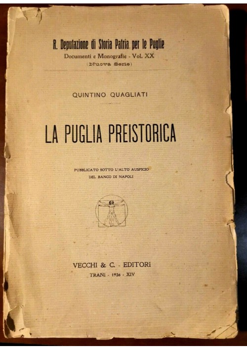 LA PUGLIA PREISTORICA di Quintino Quagliati 1936 Trani libro storia locale 