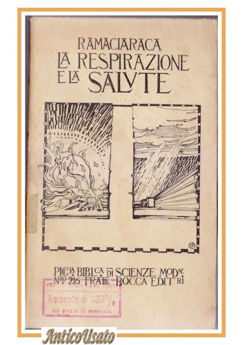 LA RESPIRAZIONE E LA SALUTE di Yoghi Ramaciaraca 1913 Bocca libro Ramacharaka