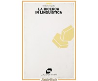 LA RICERCA IN LINGUISTICA di Umberto Rapallo 1994 La nuova Italia Libro
