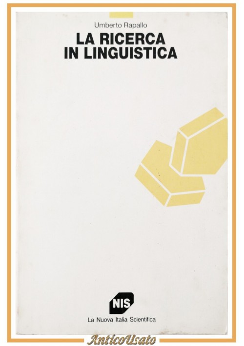 LA RICERCA IN LINGUISTICA di Umberto Rapallo 1994 La nuova Italia Libro