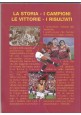 LA ROMA UNA LEGGENDA di Lino Cascioli 2001 Il Parnaso Libro a s calcio scudetto