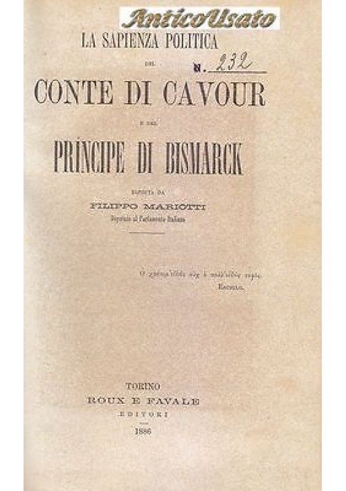 LA SAPIENZA POLITICA DEL CONTE CAVOUR E DEL PRINCIPE DI BISMARCK 1886 Mariotti