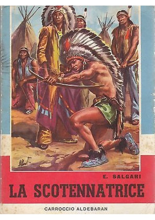 LA SCOTENNATRICE di Emilio Salgari 1959 Carroccio Libro illustrato per ragazzi