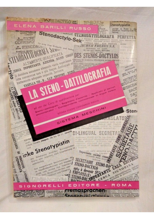 LA STENO DATTILOGRAFIA di Elena Barilli Russo 1960 Signorelli libro manuale