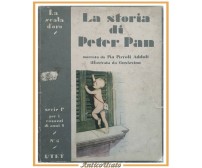 LA STORIA DI PETER PAN fiaba Barrie 1951 UTET scala d'oro illustrato Gustavino