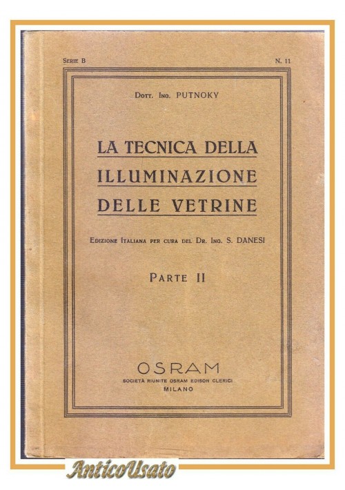 LA TECNICA DELLA ILLUMINAZIONE DELLE VETRINE Parte II di Putnoky libro Osram