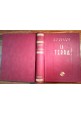 LA TERRA di Vinassa De Regny La sua forma vita storia. UTET 1933 libro