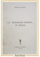 LA TRADIZIONE PETRINA IN PUGLIA di Cosimo D'Angela libro Editrice Adriatica
