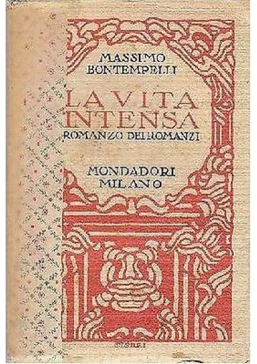 ESAURITO - LA VITA INTENSA ROMANZO DEI ROMANZI di Massimo Bontempelli 1925 Mondadori 