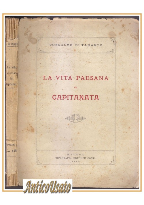 LA VITA PAESANA IN CAPITANATA Consalvo Di Taranto 1927 Deliceto libro Conti edit