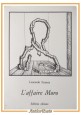 L'AFFAIRE MORO di Leonardo Sciascia 1978 Sellerio Libro con scheda editoriale