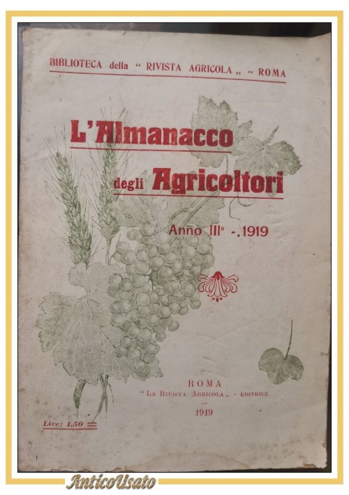 L'ALMANACCO DEGLI AGRICOLTORI 1919 la rivista agricola editrice libro vintage