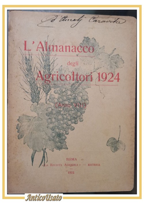 L'ALMANACCO DEGLI AGRICOLTORI 1924 la rivista agricola editrice libro vintage